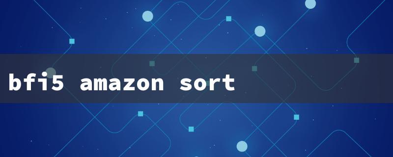 bfi5 amazon sort center