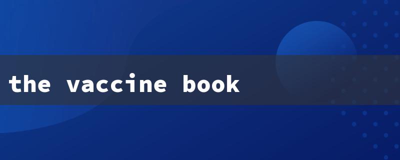 the vaccine book