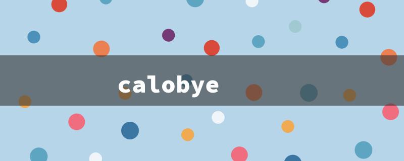 calobye