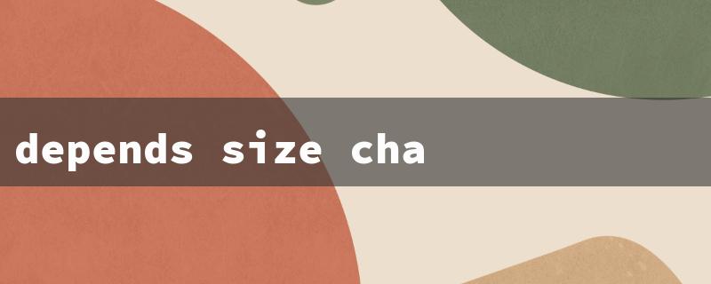 depends size chart（Men's Size Chart: 15 Char Limit for Title）