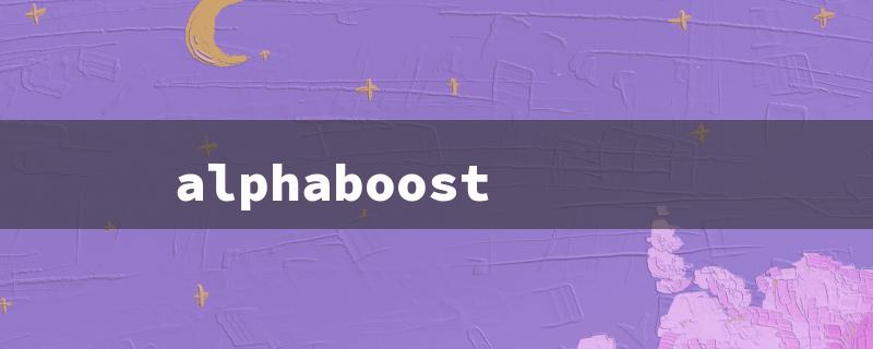 alphaboost（The title should be concise and within 15 English characters.）