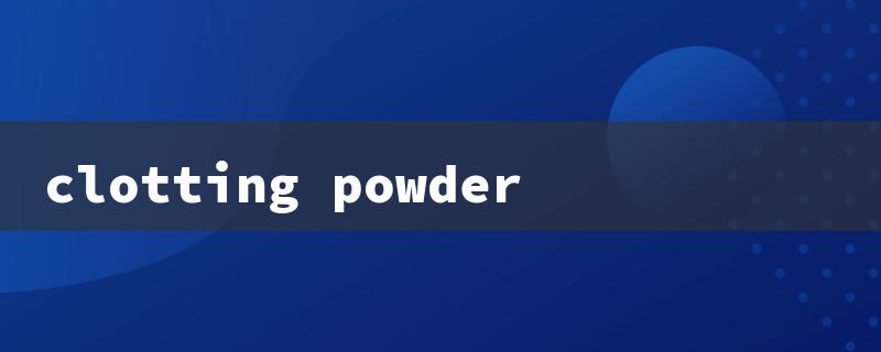 clotting powder（Dog Clotting Powder）