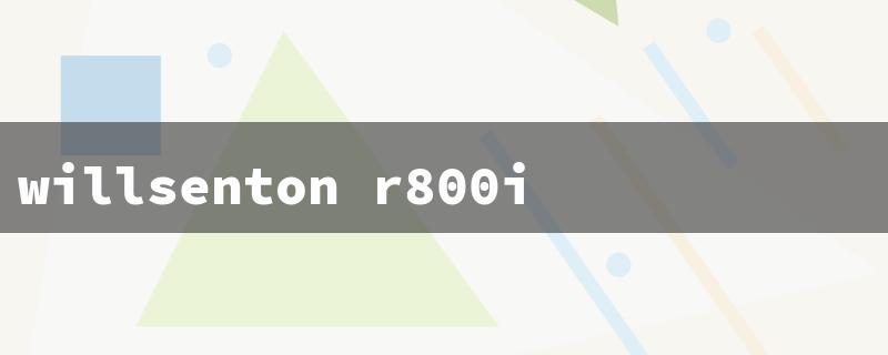 willsenton r800i（The title words requirements within 15 English characters.）