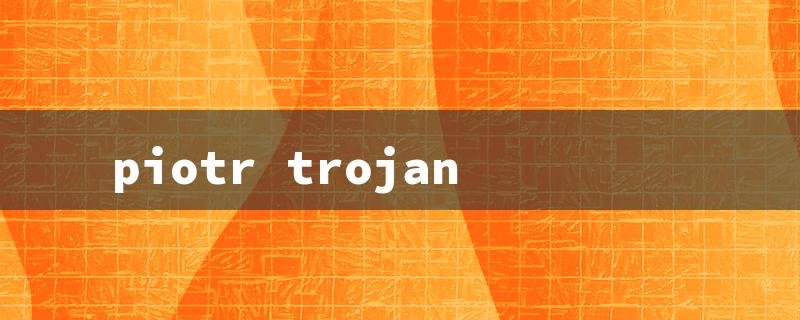 piotr trojan