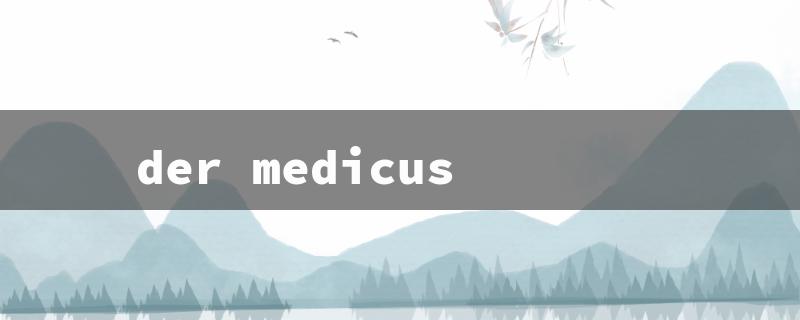 der medicus