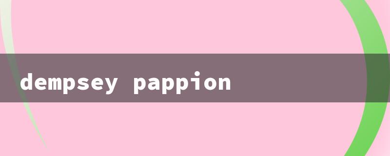 dempsey pappion