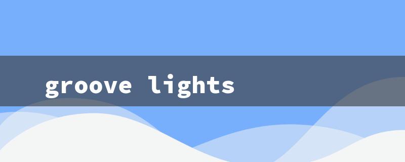 groove lights（Govee Lights: Title Word Requirements）