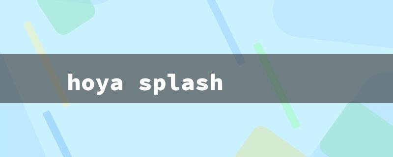 hoya splash（Hoya Splash: Flower Fun!）