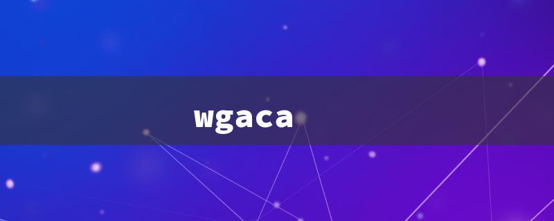 wgaca