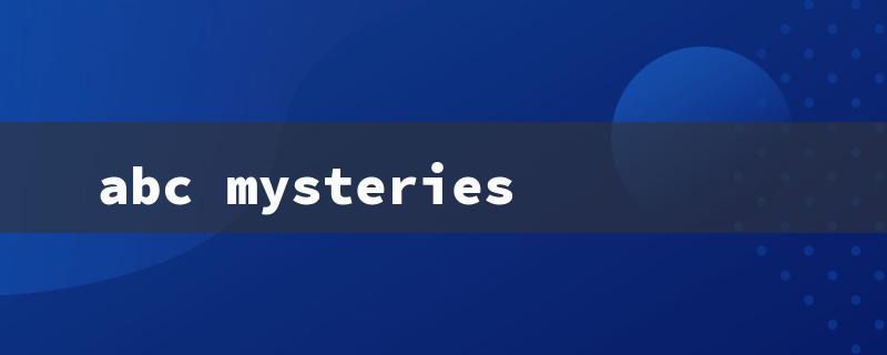 abc mysteries