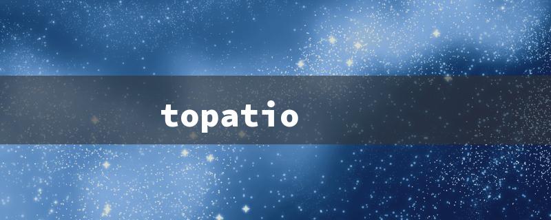 topatio