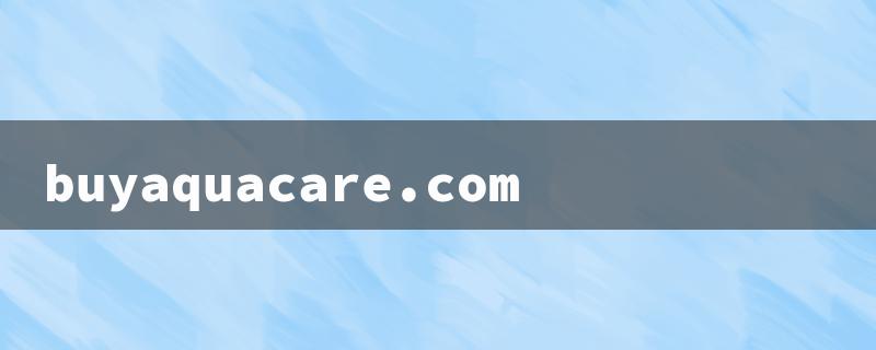 buyaquacare.com