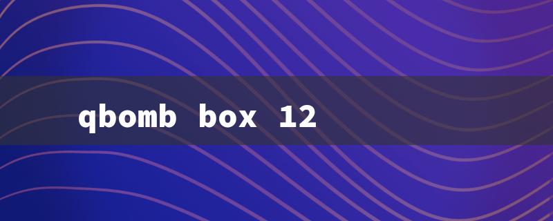 qbomb box 12