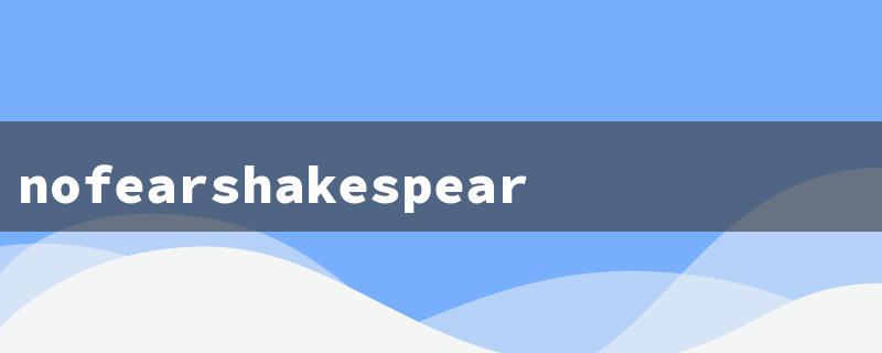 nofearshakespeare（No Fear Shakespeare: Title Word Limit）