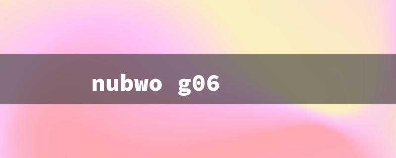 nubwo g06