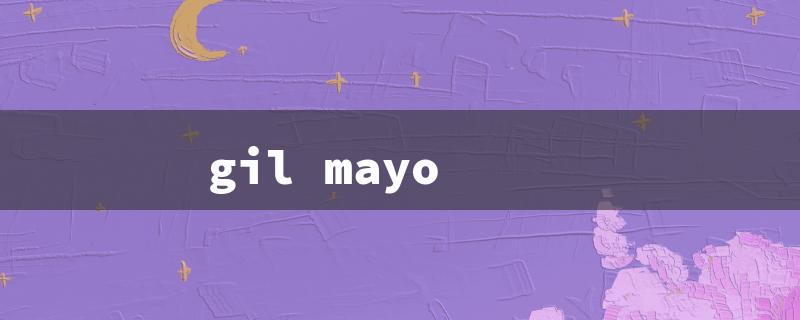 gil mayo（Cast of Gil Mayo: Title Word Requirements）