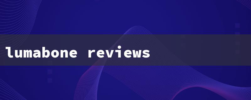 lumabone reviews