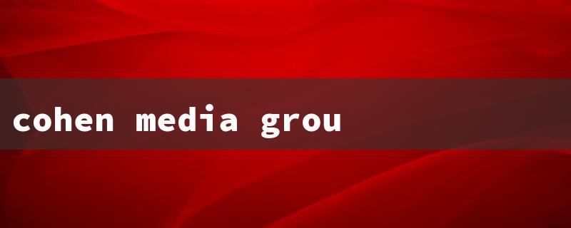 cohen media group