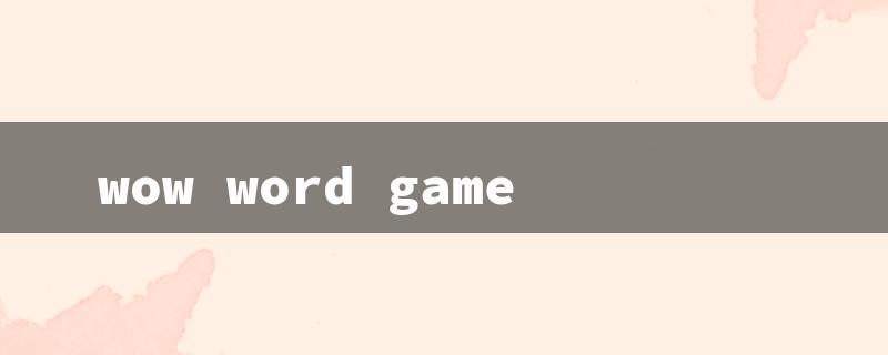 wow word game