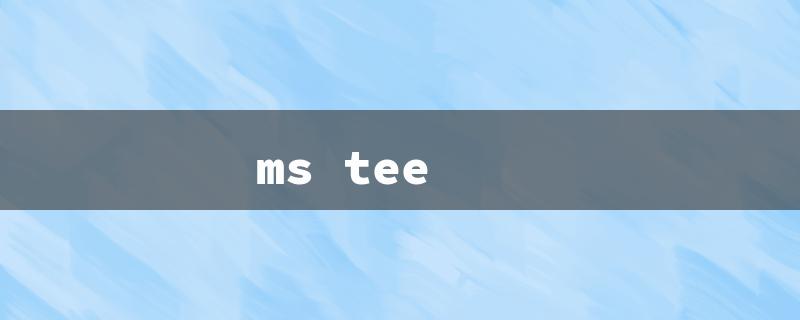 ms tee