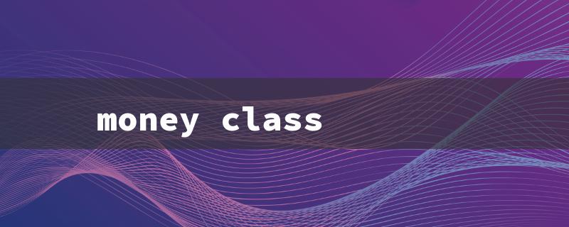 money class（Money Classes: Title Word Requirements）