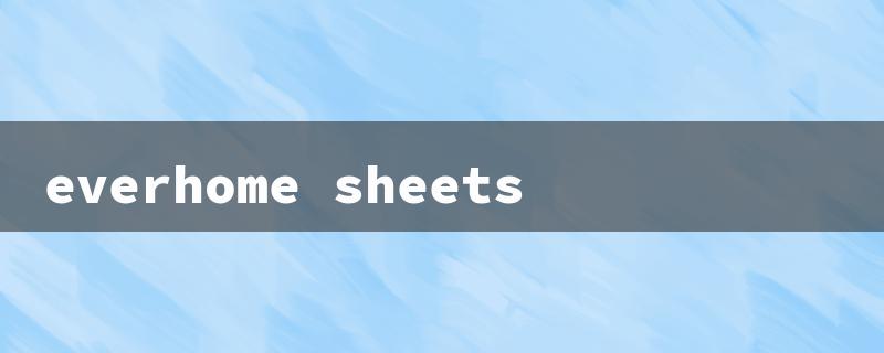 everhome sheets