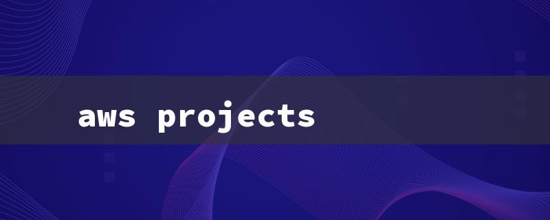 aws projects