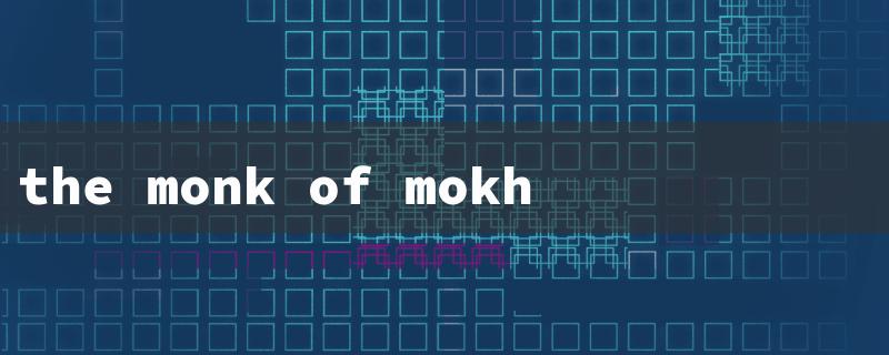 the monk of mokha（The Monk of Mokha）