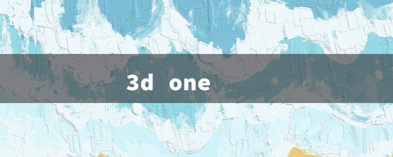 3d one