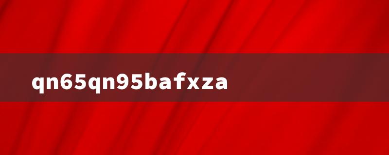 qn65qn95bafxza