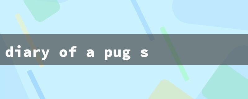 diary of a pug series