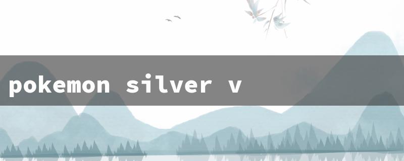 pokemon silver version（Pokemon Silver GB: Title Word Limit 15 Characters）