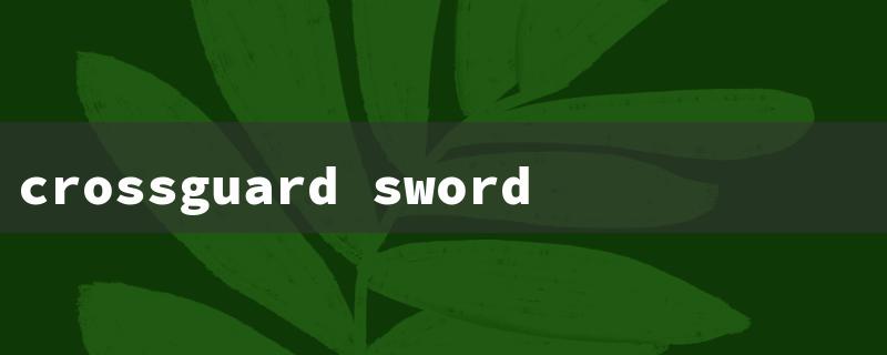 crossguard sword