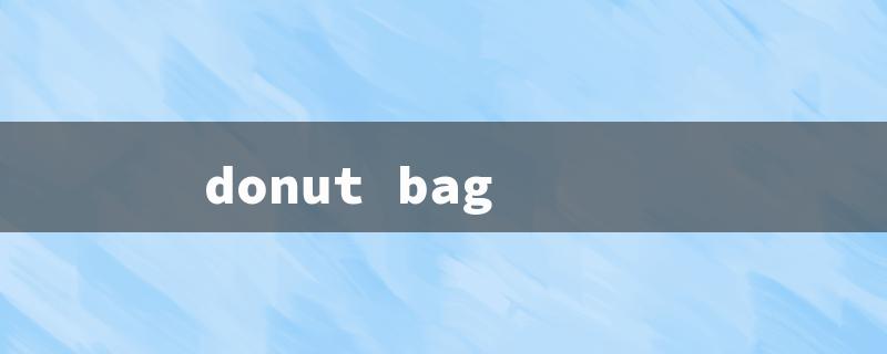 donut bag