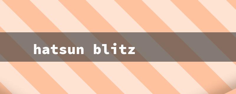 hatsun blitz（Hatsan Blitz: Title Word Requirements）