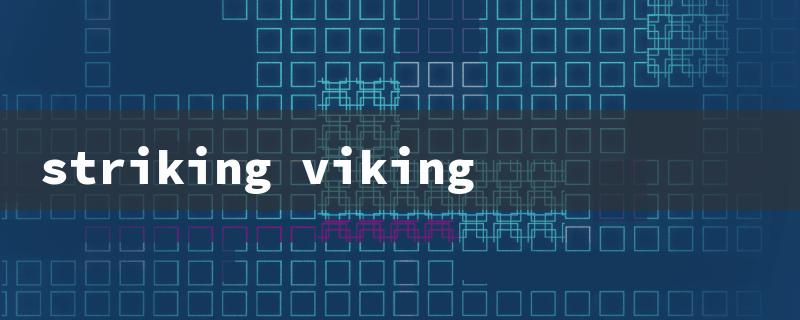 striking viking（The title needs to be concise and within 15 English characters.）